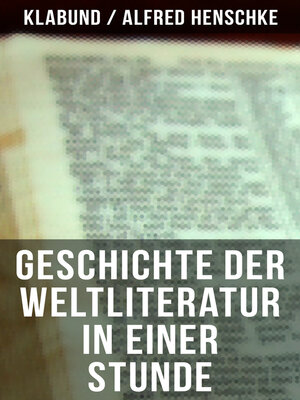 cover image of Geschichte der Weltliteratur in einer Stunde